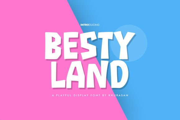 Besty Land: A Display Font That Makes Your Brand Feel Thoughtful