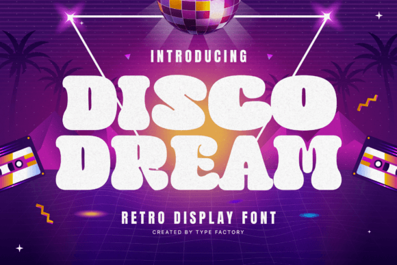 Disco Dream: A Funky Display Font for Handmade Brands
