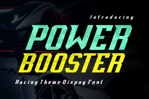 Power Booster: A Display Font That Accelerates Your Campaigns