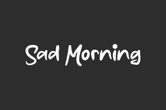 Sad Morning: A Handwritten Display Font with Quiet Confidence