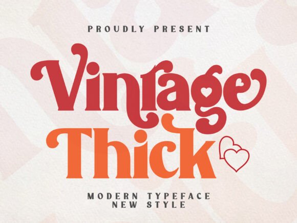 Vintage Thick: A Playfully Nostalgic Display Font That Earns Its Place